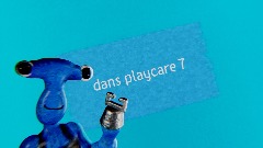dans playcare chapter 7(part 1)