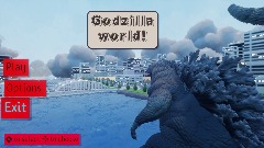 Godzilla world!