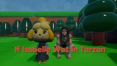 If Isabelle Was In Tarzan