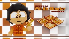 🥧 Pie-Air Shooter 🥧