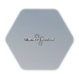 Blank FP | ROBLOX