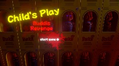 Child's Play 2019 - Buddi's Revenge (WIP)