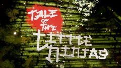 Tale of the Little Ninjas - TRAILER