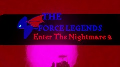The S-Force Legends: Enter The Nightmare 2