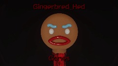 Gingerbred_Hed Games Intro Clip