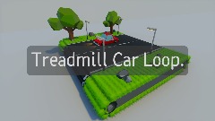 Treadmill Car Loop.