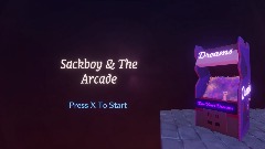 Sackboy & The Arcade