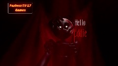 Hello Eddie Beta/Prototype 2