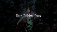Run Rabbit Run [READ DESC]