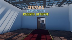 DOORS [Playstation Port] ROOMS UPDATE (ALPHA)