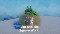 Jim And The Square World (teaser)