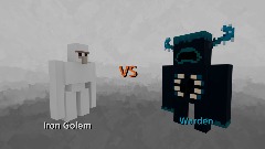 Remix of Iron Golem VS Warden