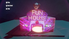 The fun house