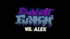 FNF: VS. ALEX (WIP Week)