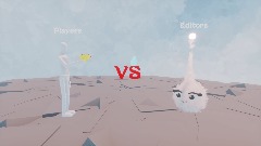 Online Multiplayer - Players VS Editors