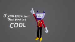 If you were sent this you are COOL