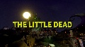 The Little Dead