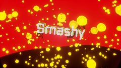 Smashy