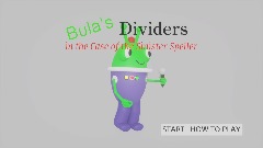 Bula's Dividers in the Case of the Sinister Speller