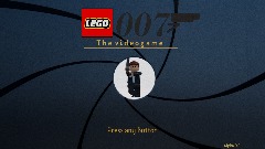 LEGO 007 |The videogame | - (ONLY 2 Test levels available)
