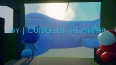 AY | OUTSIDE OF THE AIRSHIP