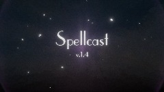 Project: Spellcast