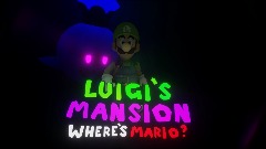 Luigi's Mansion: Where's Mario? Demo