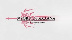 SWORD OF AKAANA: Final Demo             [Alpha v2.0]