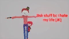 Ask Stuff bc yes