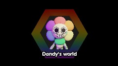 Dandy's world