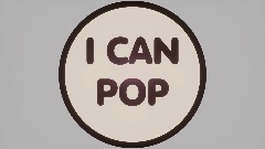 I CAN POP [TEST LEVEL]