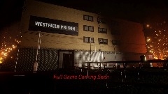 The Escape From Westfield Prison - Updated 29th Nov