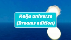 Kaiju universe (Dreams edition)