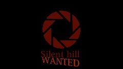 Silent hill wanted|teaser trailer