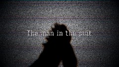 The man in the suit DEMO test map