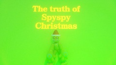 The truth of Spyspy Christmas