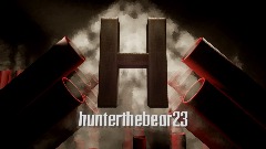 Hunterthebear23 intro