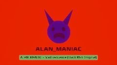 Alan - Mad Sequence (Black Midi Original)
