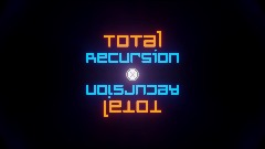 Total Recursion