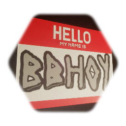 HELLO MY NAME IS | BBHOY