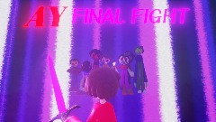 AY: FINAL FIGHT