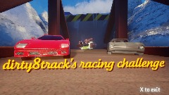 Dirty8track's racing challenge