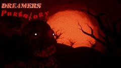 Announced DREAMERS purgatory