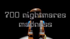 700 nightmares: Madness