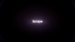 Escape