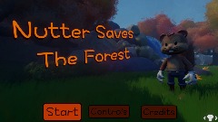 Nu'tter Saves The Forest