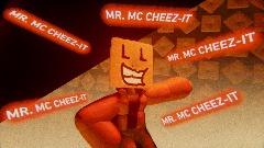 Remix of Mr. Mc Cheez It