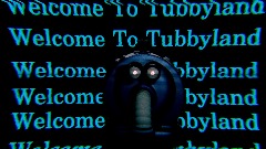 <term> Tubbyland A New Age Progress (update 2!!!)