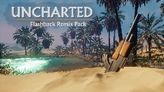 UNCHARTED - Flashback Remix Pack