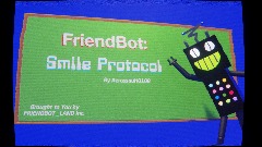 "The Smile Protocol,"                  BY FRIENDBOT_LAND Inc.